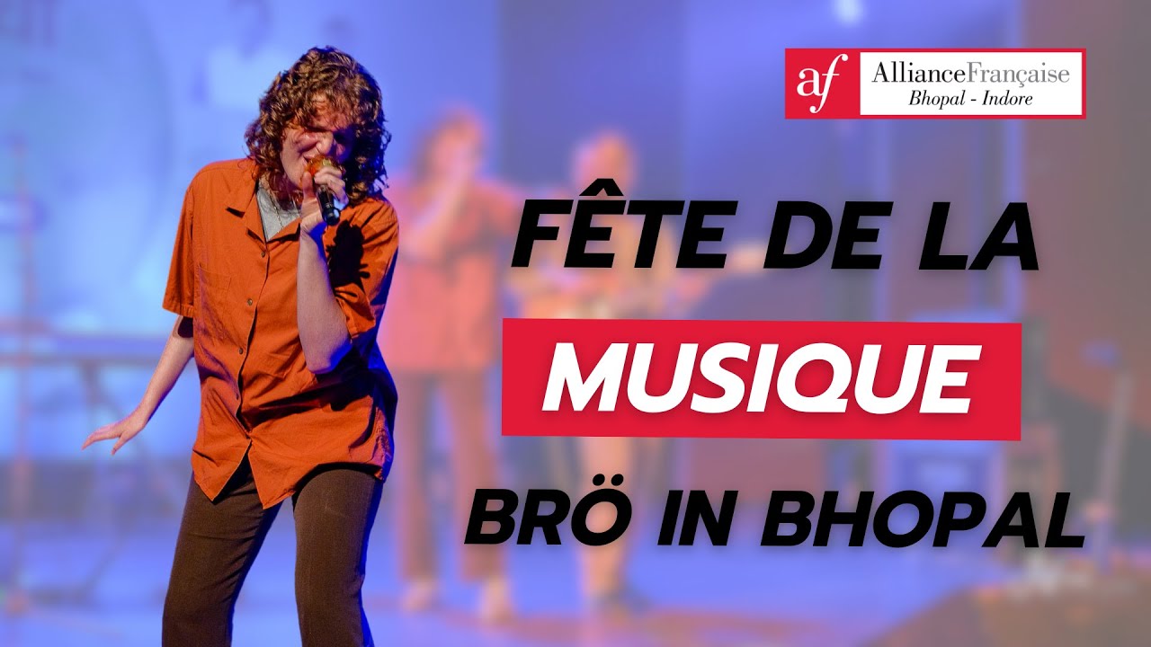 Fête de la Musique 2024 - Brö in Bhopal 🎶