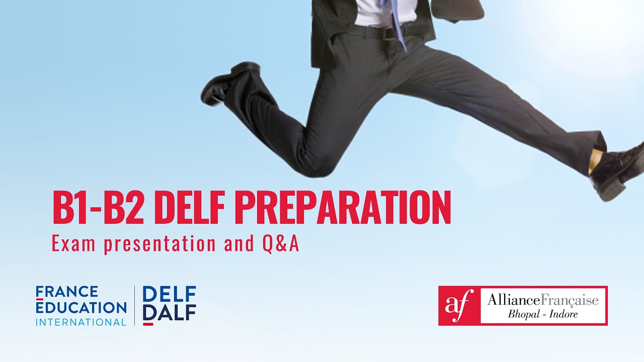 B1 - B2 DELF PREPARATION